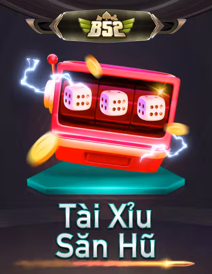 789win B52 Tài Xỉu Săn Hũ